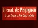 Exposition Grenat de Perpignan (Palais des Rois de Majorque)
