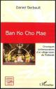 Ban Ko Cho Mae