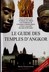 Le guide des temples d'Angkor